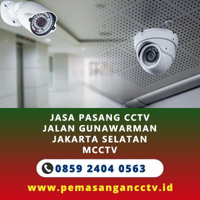 Jasa Pasang CCTV Jalan Gunawarman