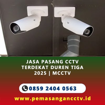 Jasa Pasang CCTV Terdekat Duren Tiga 2025