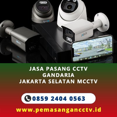 Jasa Pasang CCTV Gandaria Jakarta Selatan 📷 Profesional & Bergaransi