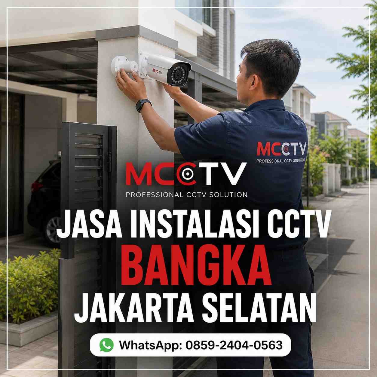 Jasa instalasi CCTV Bangka Jakarta Selatan oleh MCCTV untuk rumah, toko, ruko dan kantor