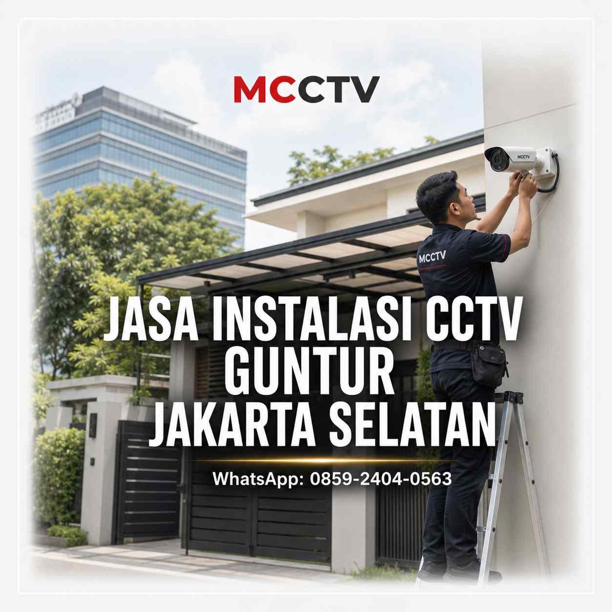 Jasa instalasi CCTV Guntur Jakarta Selatan MCCTV untuk rumah kantor dan tempat usaha