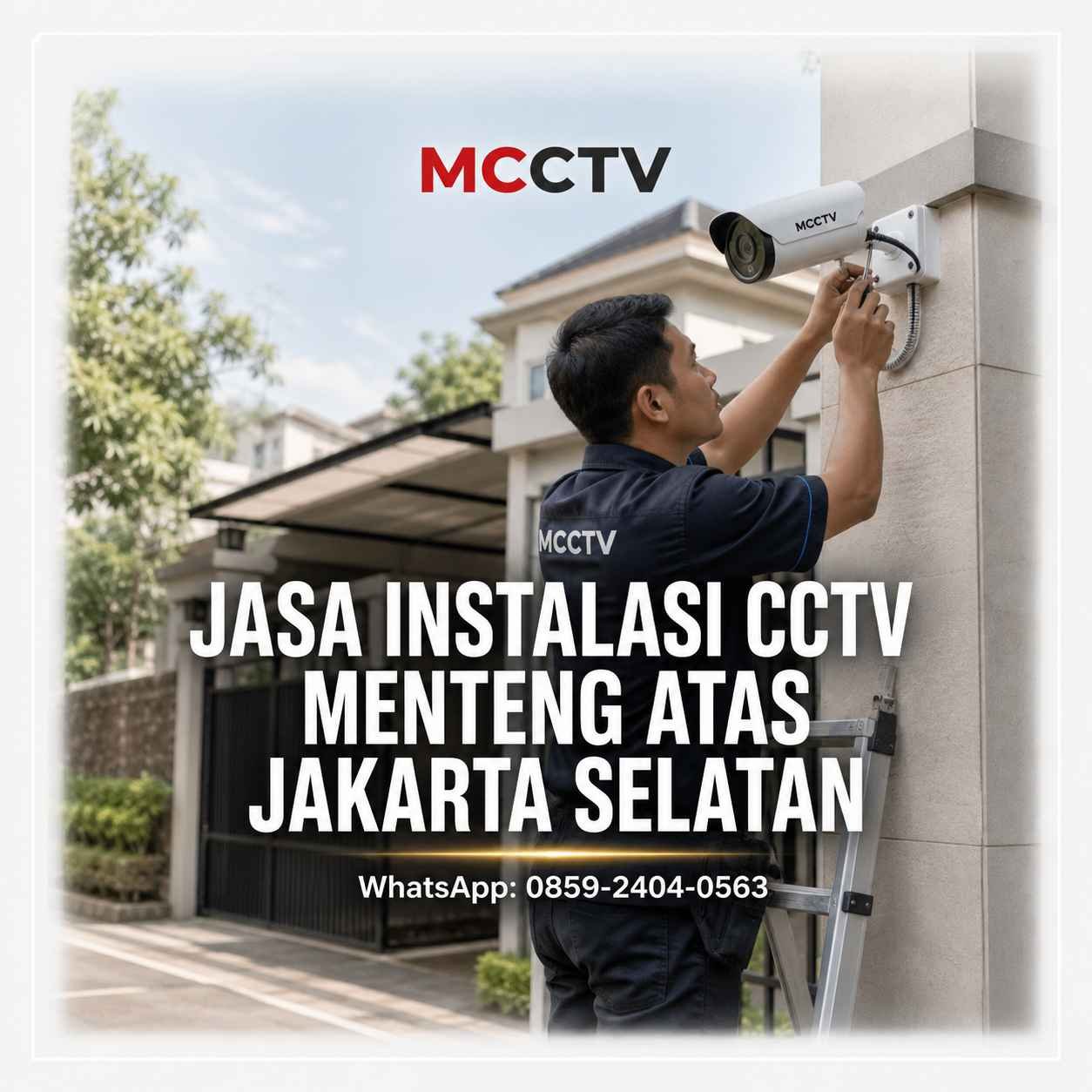 Jasa instalasi CCTV Menteng Atas Jakarta Selatan MCCTV dengan teknisi profesional memasang kamera CCTV pada area rumah dan usaha.