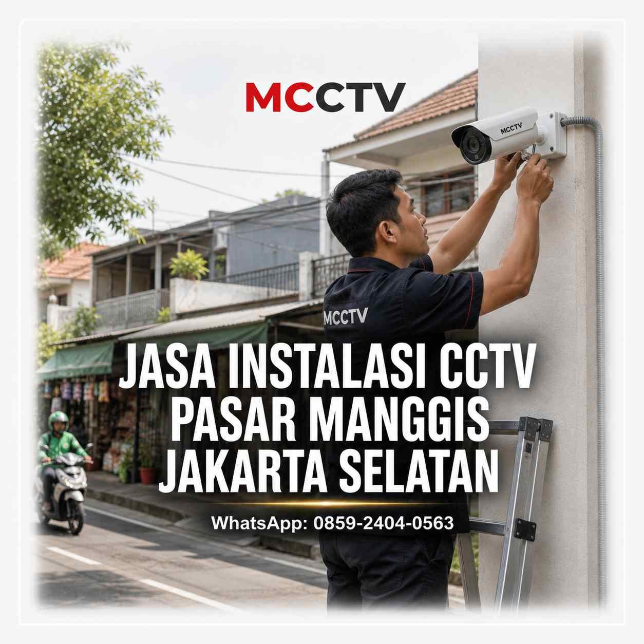 Jasa instalasi CCTV Pasar Manggis Jakarta Selatan MCCTV dengan teknisi profesional memasang kamera CCTV pada lingkungan rumah dan usaha.