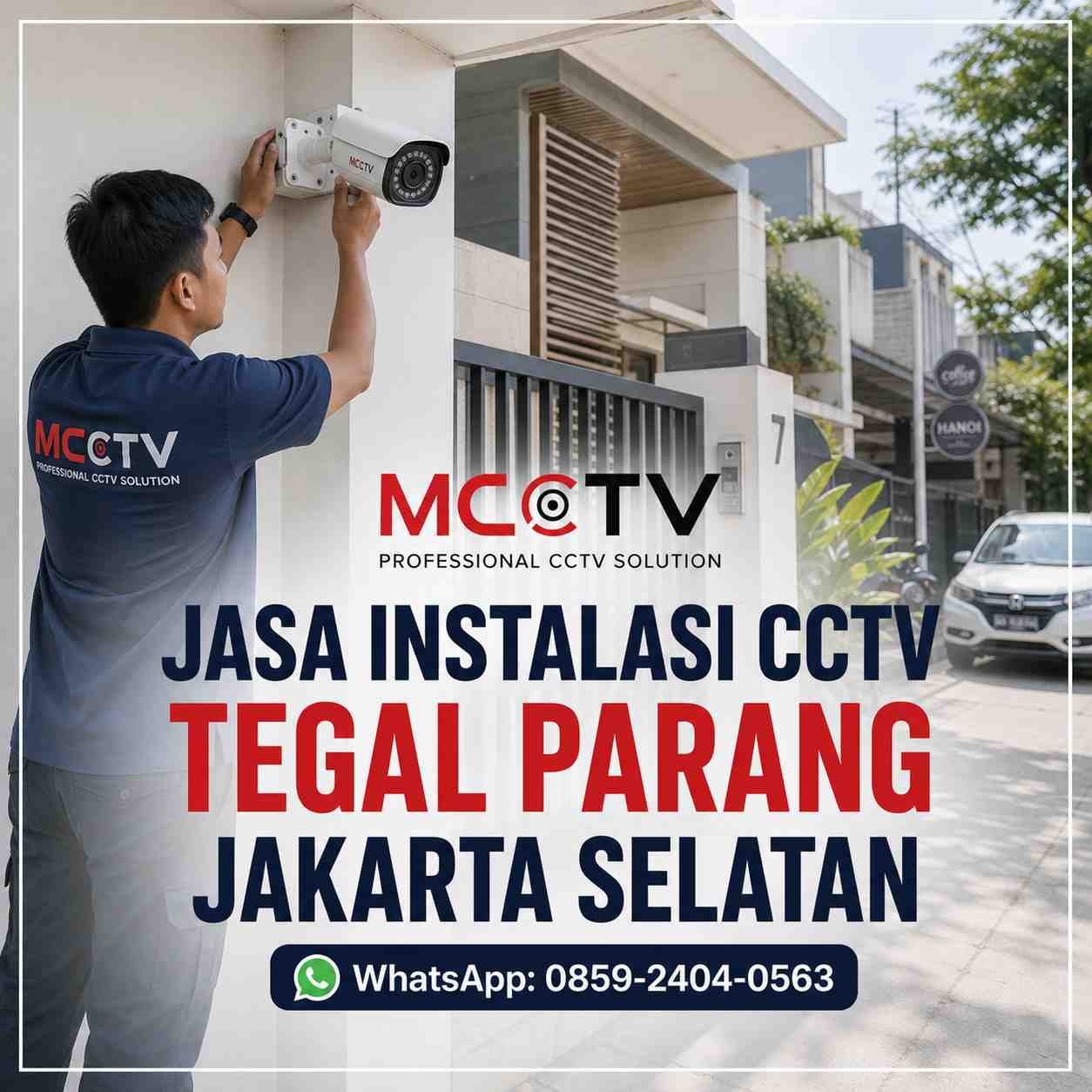 Jasa instalasi CCTV Tegal Parang Jakarta Selatan oleh MCCTV untuk rumah, toko, ruko dan kantor