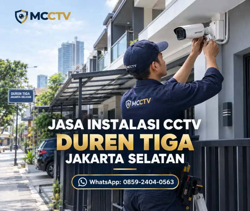 Jasa instalasi CCTV Duren Tiga Jakarta Selatan oleh MCCTV